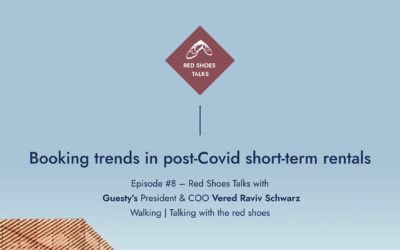 Red Shoes Talks #8: Booking trends in post-covid short-term rentals with Guesty’s President Vered Raviv Schwarz