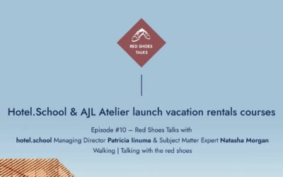 Red Shoes Talks #10: Launching vacation rental virtual micro-courses with hotel.school