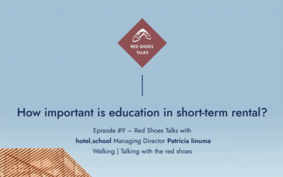 Red Shoes Talks #9: How important is education in short-term rental, with Patricia Iinuma from Hotel.School