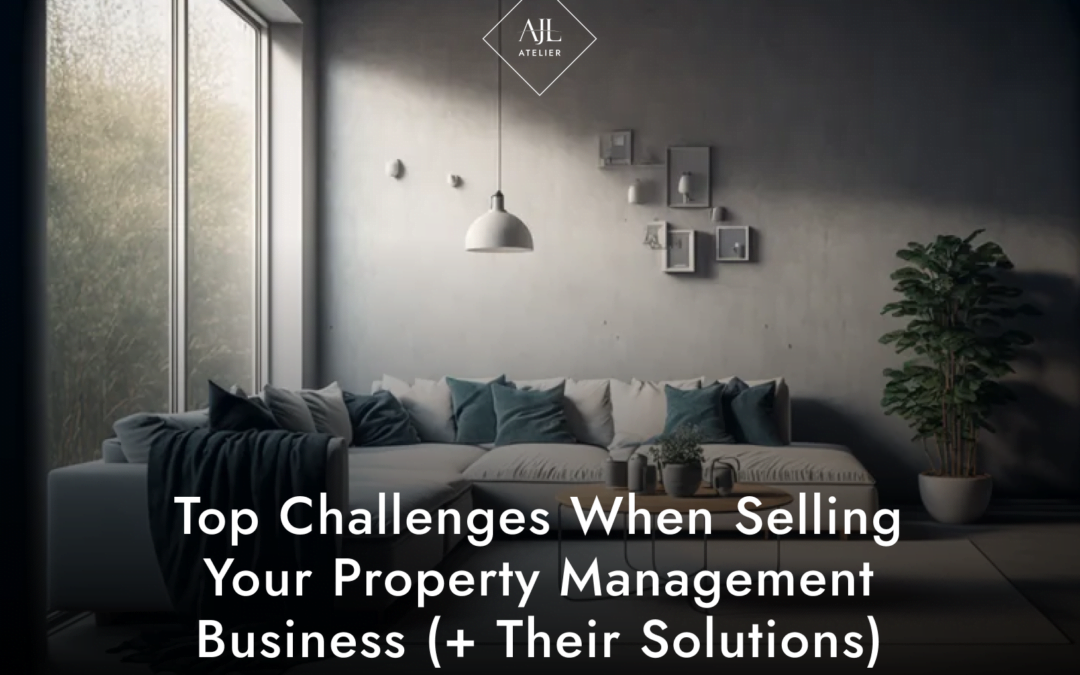 Challenges faced by property managers when selling their business